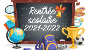 Lire la suite à propos de l’article Infos rentrée scolaire 2021-2022